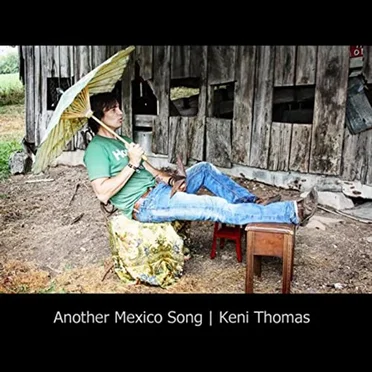Another Mexico Song by Keni Thomas - album cover