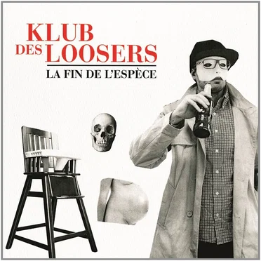 La Fin de l’espèce by Klub des Loosers - album cover