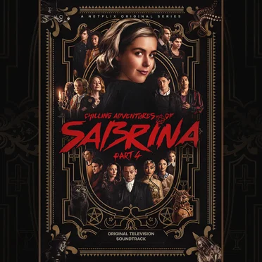 Chilling Adventures of Sabrina: Pt. 4 (Original Television Soundtrack) by Various Artists - album cover