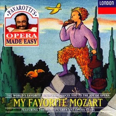Pavarotti's Opera Made Easy: My Favorite Mozart by Various Artists - album cover