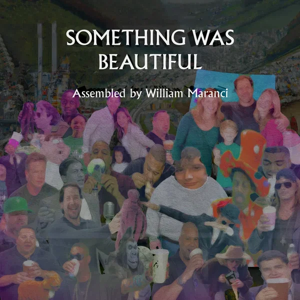 Something Was Beautiful