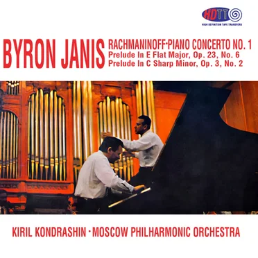 Rachmaninoff Piano Concerto No. 1 Byron Janis - Kondrashin Moscow Philharmonic Orchestra