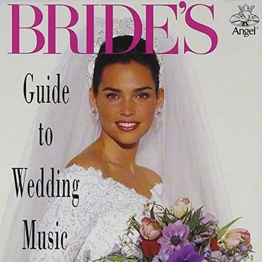 Bride’s Guide to Wedding Music by Various Artists - album cover