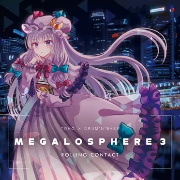 MEGALOSPHERE 3 by Rolling Contact - album cover