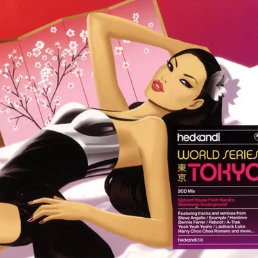 Hed Kandi: World Series: Tokyo by Various Artists - album cover
