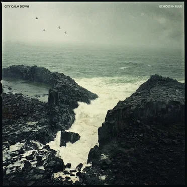 Echoes in Blue by City Calm Down - album cover