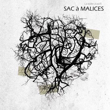 Sac à malices by La Boîte à ooTi - album cover