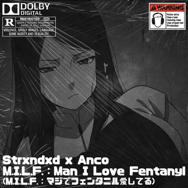 M.I.L.F.: Man I Love Fentanyl