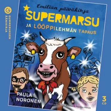 Supermarsu ja lööppilehmän tapaus by Paula Noronen - album cover