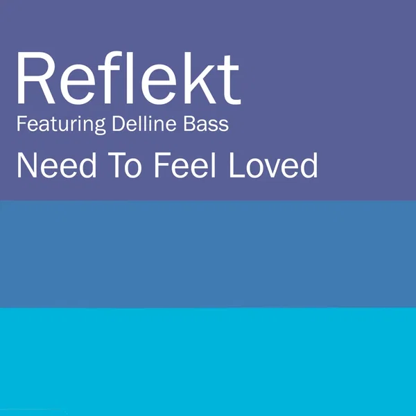 Need to Feel Loved