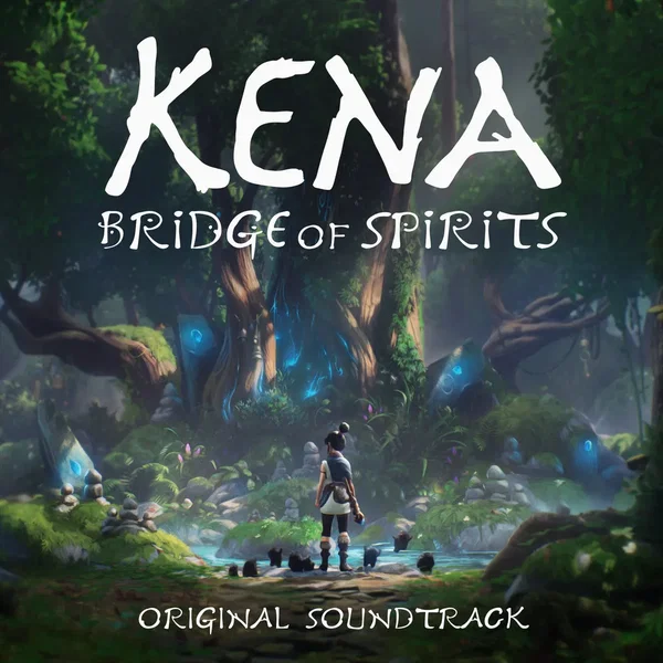 Kena: Bridge of Spirits (digital deluxe soundtrack)