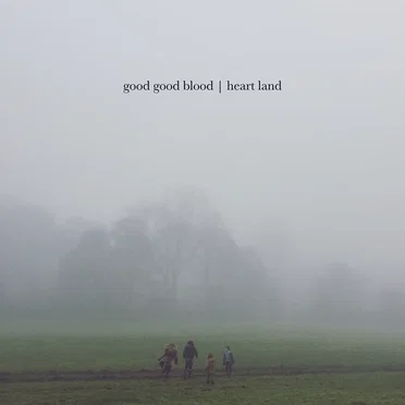 Heart Land by Good Good Blood - album cover