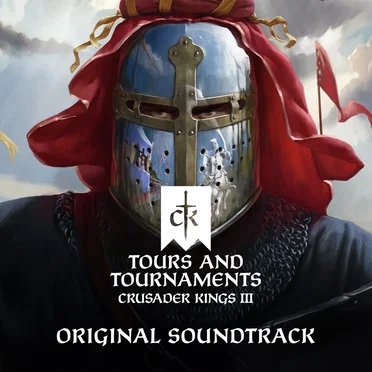 Crusader Kings III: Tours and Tournaments (Original Game Soundtrack)