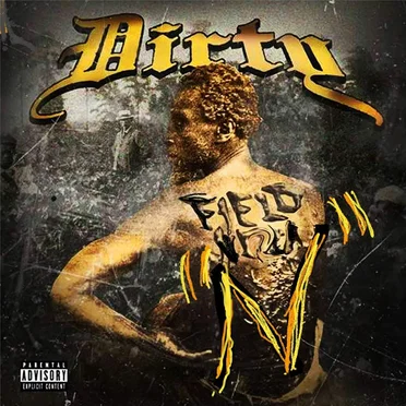Field Nigga by Dirty - album cover