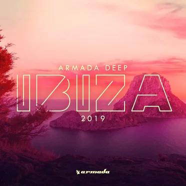 Armada Deep: Ibiza 2019 by Various Artists - album cover