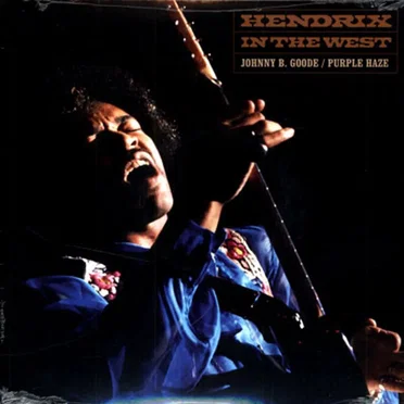 Hendrix in the West (Johnny B. Goode / Purple Haze)