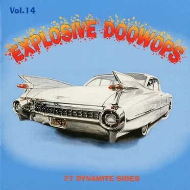 Explosive Doowops, Vol. 14 by Various Artists - album cover