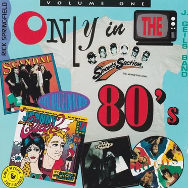 Only in the 80's, Volume One by Various Artists - album cover