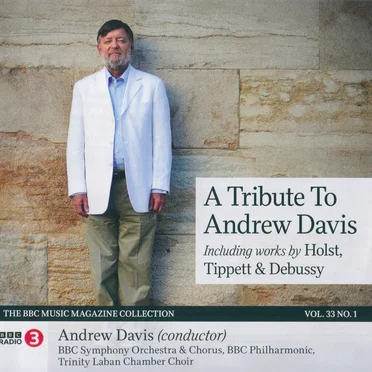 BBC Music, Volume 33, Number 1: A Tribute to Andrew Davis