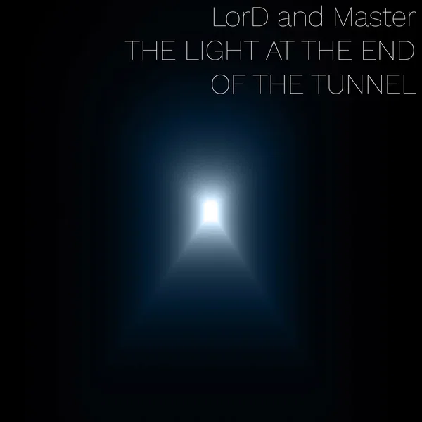 The light at the end of the tunnel