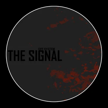 The Signal by Off System - album cover