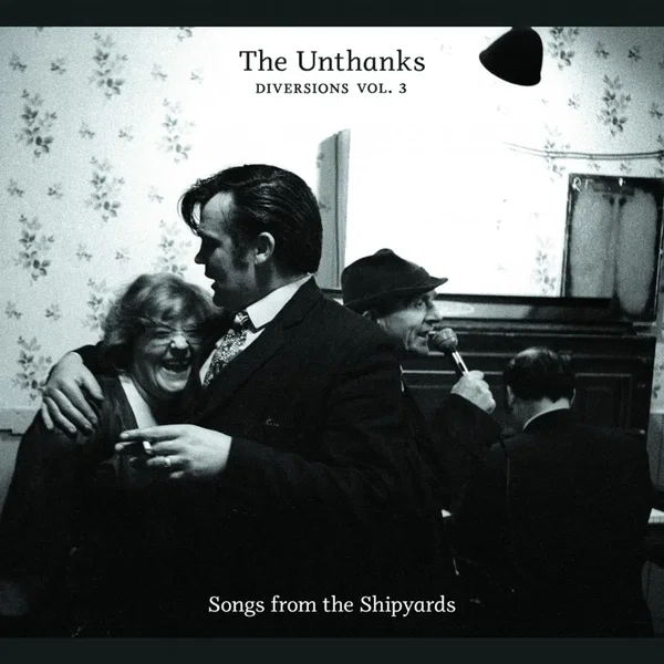 Diversions, Vol. 3: Songs From the Shipyards