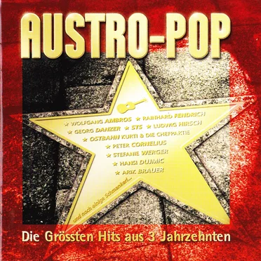 Austro-Pop - Die Grössten Hits aus 3 Jahrzehnten by Various Artists - album cover