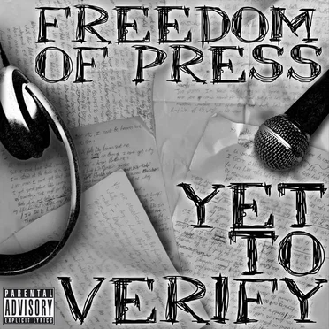 Yet To Verify by Freedom Of Press - album cover