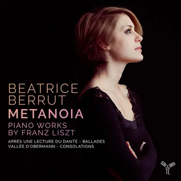 Metanoia: Piano works by Franz Liszt