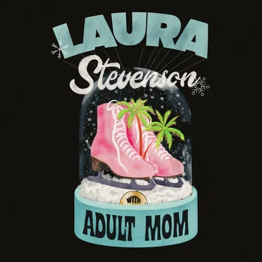 Laura Stevenson With Adult Mom