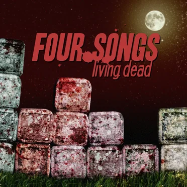 four.Songs: Living Dead