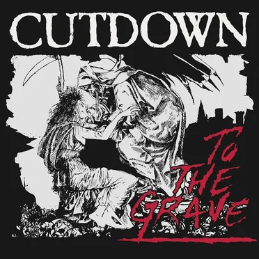 To the Grave by Cutdown - album cover