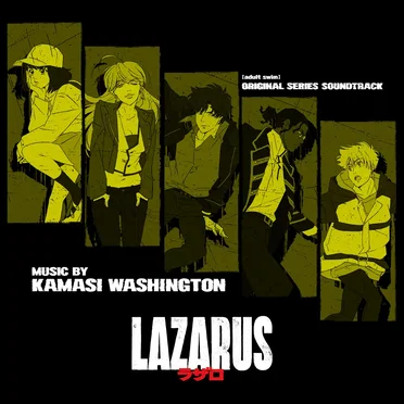 Lazarus (Adult Swim Original Series Soundtrack)
