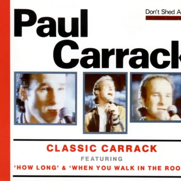 Don’t Shed A Tear: Classic Carrack