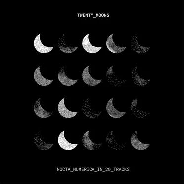 Twenty Moons: Nocta Numerica in 20 Tracks by Various Artists - album cover