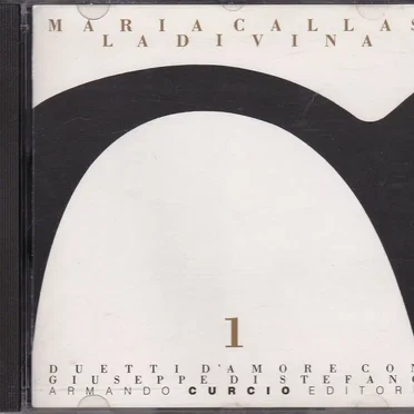 Maria Callas La Divina - Duetti d'amore con Giuseppe Di Stefano