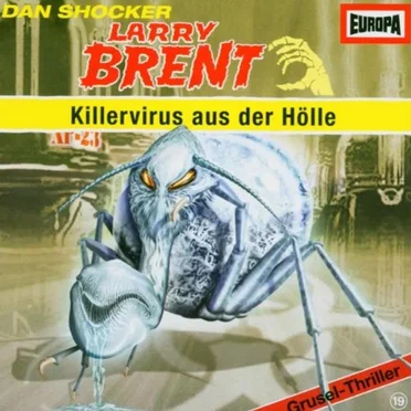 Larry Brent 19: Killervirus aus der Hölle by Dan Shocker - album cover
