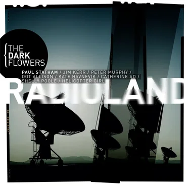 Radioland by The Dark Flowers - album cover