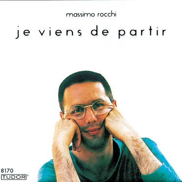 Je viens de partir by Massimo Rocchi - album cover