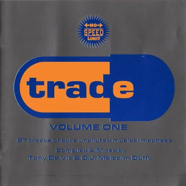 Trade, Volume One: No Speed Limit