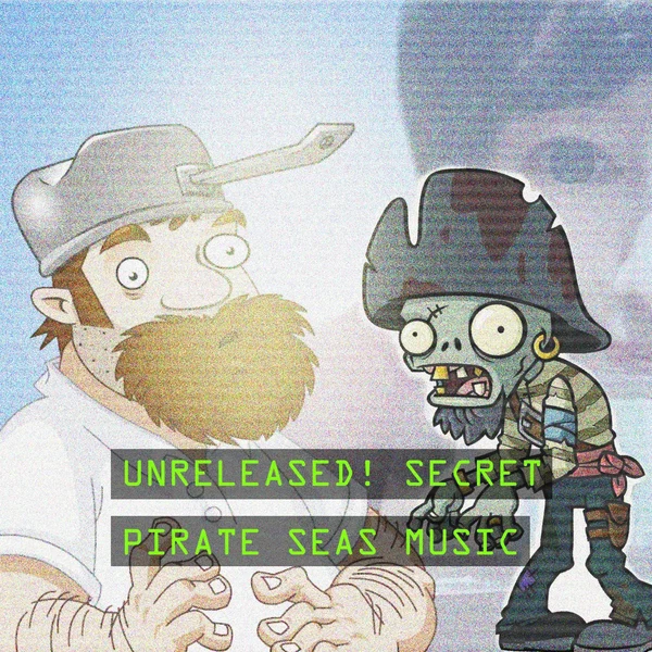 Plants vs. Zombies 2: Pirate Seas (Unreleased Track)