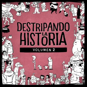 Destripando la Historia Vol. 2