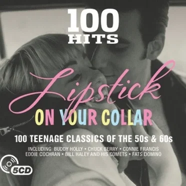 100 Hits: Lipstick on Your Collar by Various Artists - album cover