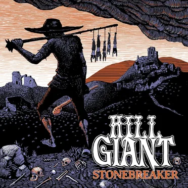 Stonebreaker by Hill Giant - album cover