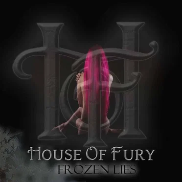 Frozen Lies by House of Fury - album cover