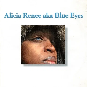 Alicia Renee aka Blue Eyes