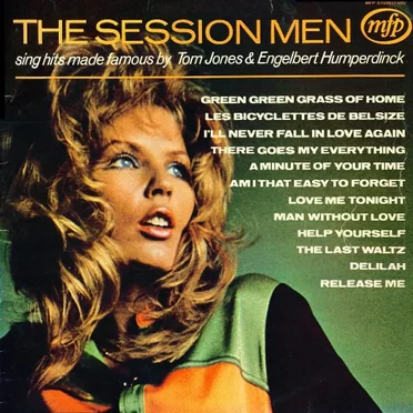 The Session Men Sing Hits Made Famous by Tom Jones & Engelbert Humperdinck
