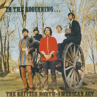 In The Beginning... by The British North-American Act - album cover