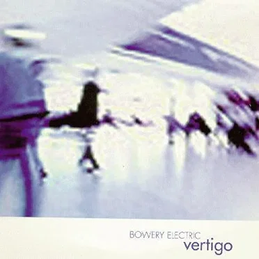 Vertigo by Bowery Electric - album cover