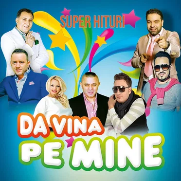 Dă vina pe mine by Various Artists - album cover